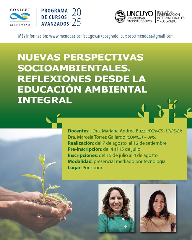 #cursosavanzados2025

🌳Nuevas perspectivas socioambientales. Reflexiones desde la educación ambiental integral

📅 Fecha de realización: del 7 de agosto al 12 de setiembre | Preinscripción: del 4 al 15 de julio

Más información👉 mendoza.conicet.gov.ar/cronograma-de-…