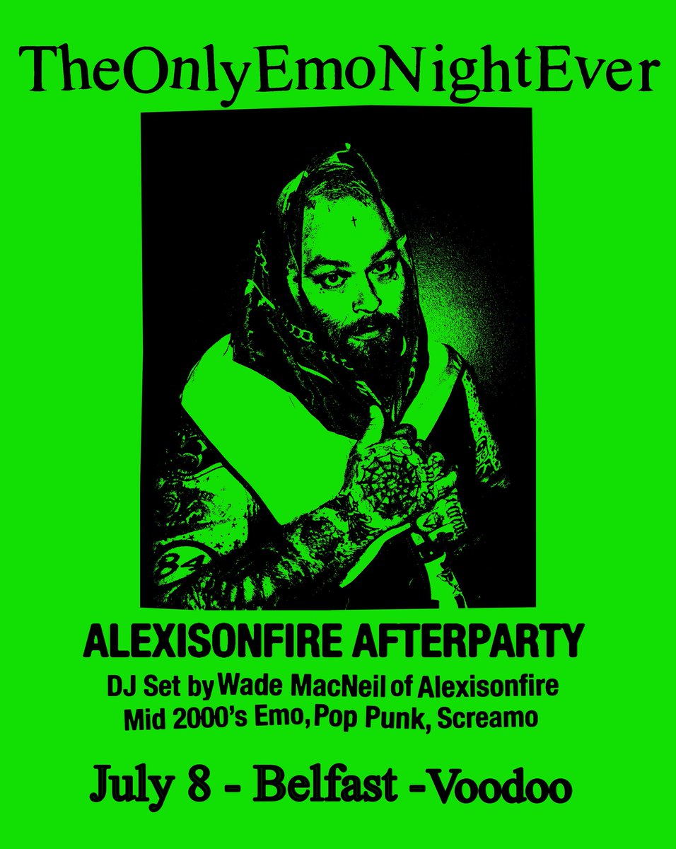 TONIGHT - ALEXISONFIRE AFTERPARTY!  🖤🔥

Following Alexisonfire at The Telegraph Building catch The Only Emo Night Ever at <a href="/Voodoo_Belfast/">Voodoo Belfast</a> with a DJ Set by Wade MacNeil! 

Remaining tickets from shine.tickets
