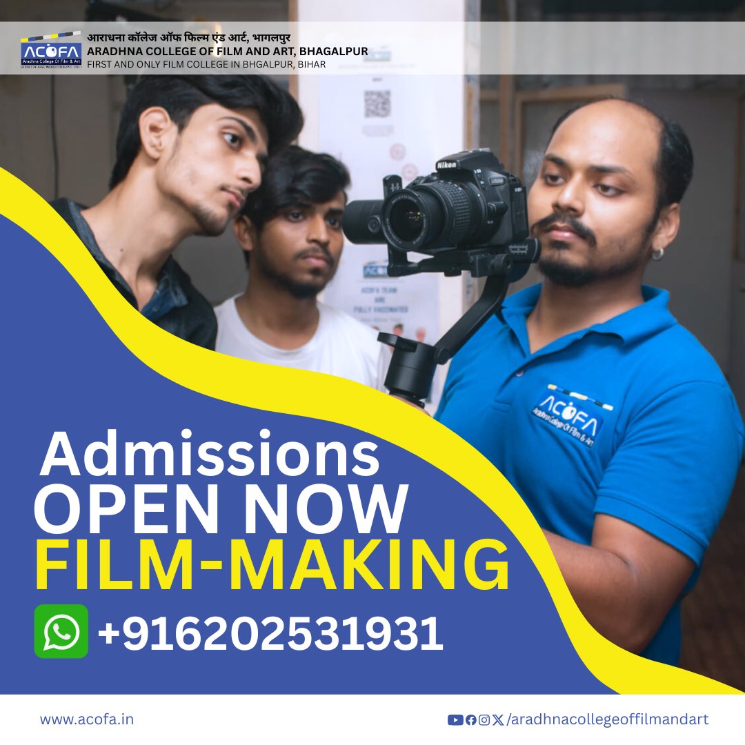acofa_bhagalpur's tweet photo. 🎬 Ready to turn your dreams into reality?
📢 Admissions Open for Film-Making at ACOFA, Bhagalpur – Bihar’s first & only film college! 🎥✨
✅ Hands-on training
✅ Industry mentors
✅ Limited seats!
📲 WhatsApp us: +91 6202531931
🌐 Visit: https://t.co/8wnjPYKJFV
#ACOFA https://t.co/YkgqC9SkYR