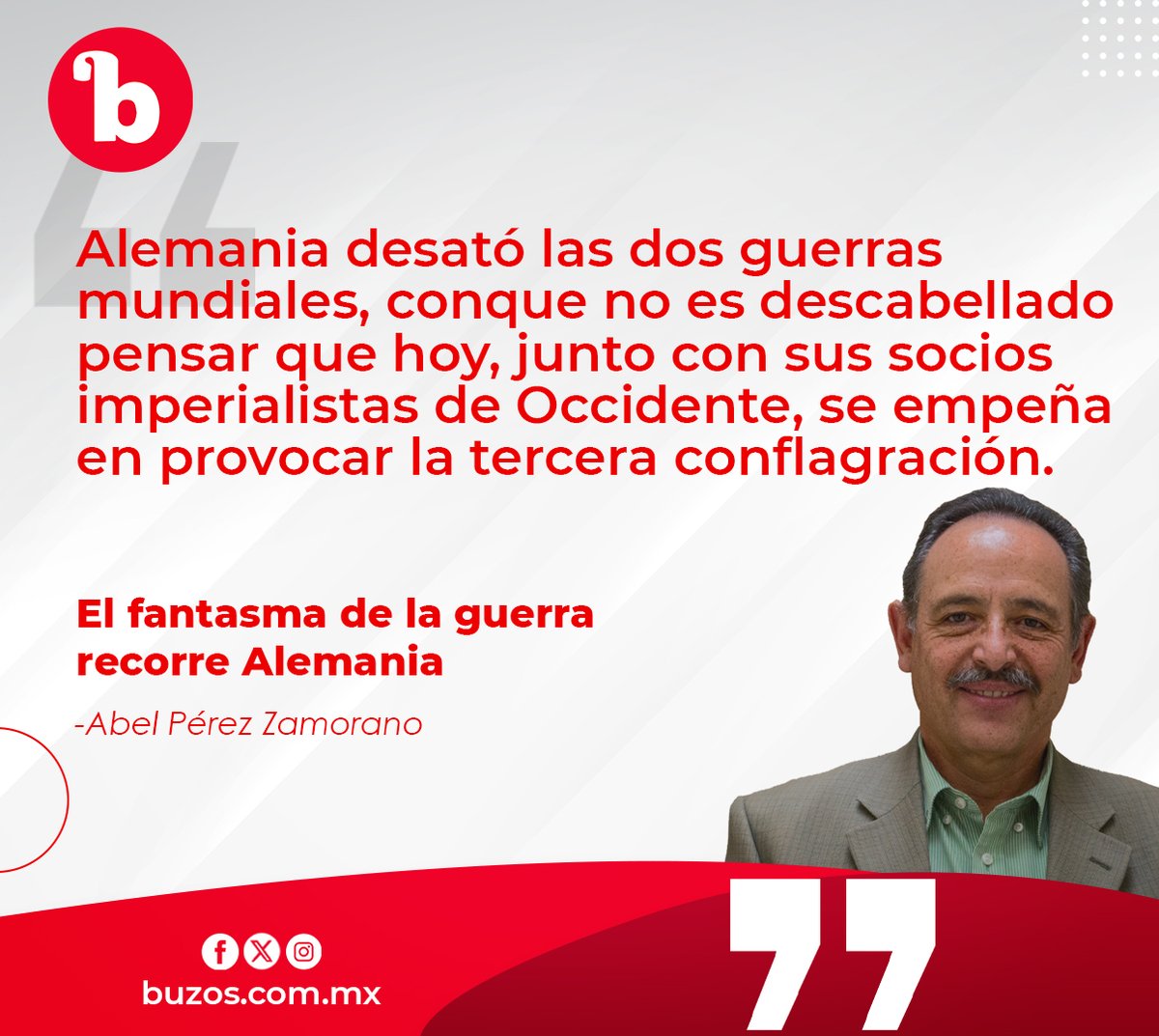 Buzos de la Noticia (@buzosnoticias) on Twitter photo #Opinión | El fantasma de la guerra recorre Alemania🖊️
“Alemania desató las dos guerras mundiales, conque no es descabellado pensar que hoy, junto con sus socios imperialistas de Occidente, se empeña en provocar la tercera conflagración”. Por <a href="/aperezzamorano/">Abel Pérez Zamorano</a> ✍️🏻 #Opinión | El fantasma de la guerra recorre Alemania🖊️
“Alemania desató las dos guerras mundiales, conque no es descabellado pensar que hoy, junto con sus socios imperialistas de Occidente, se empeña en provocar la tercera conflagración”. Por <a href="/aperezzamorano/">Abel Pérez Zamorano</a> ✍️🏻