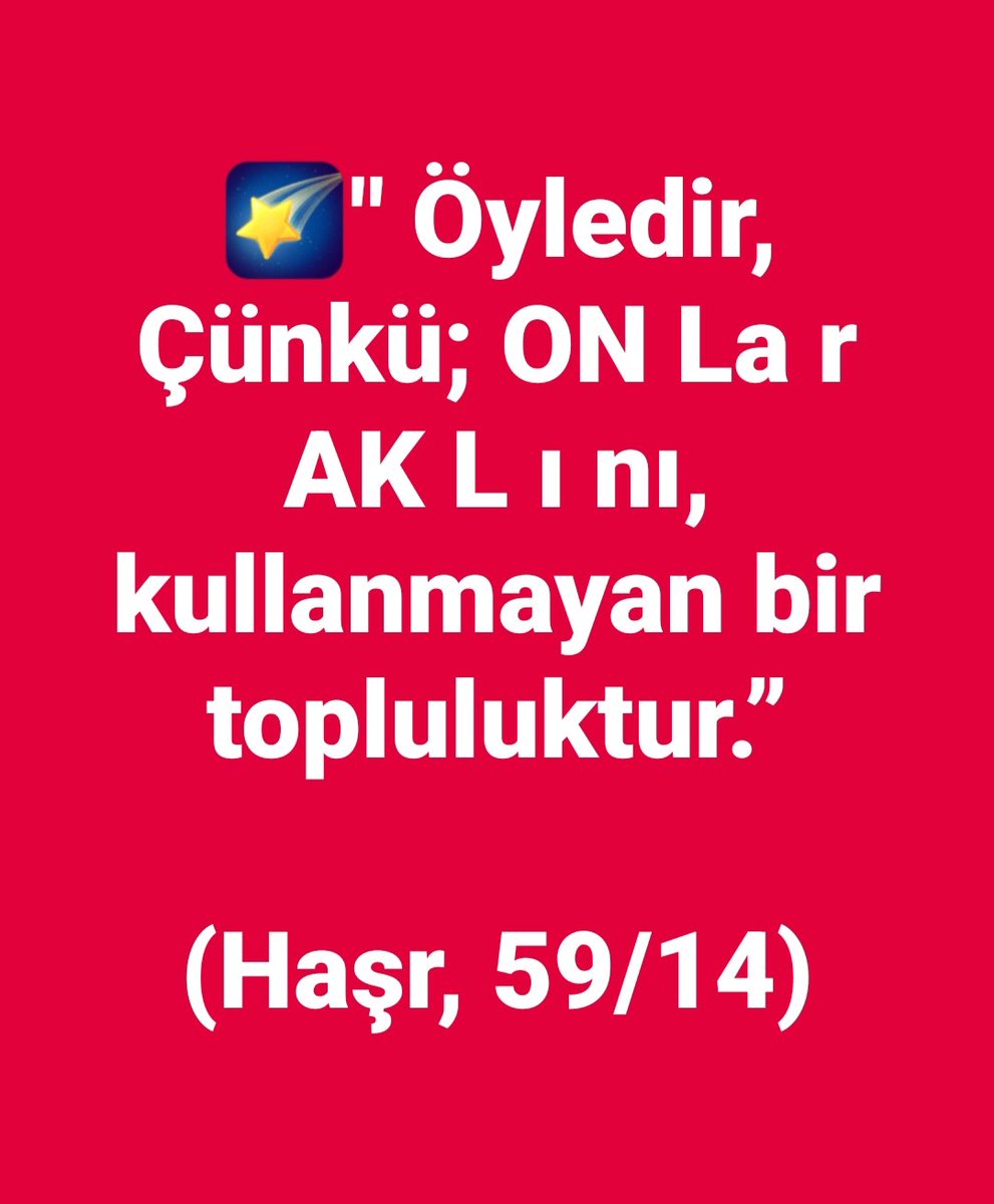 kutlumesut01fb1's tweet image. #Bismillahirrahmanirrahim
🌠“ON L a r toplu OL arak sizinle savaşmazlar, ÂN cak müstahkem şehirlerde yahut surların ardında sizinle savaşmak isterler.
"Kendi aralarındaki çekişmeleri OL dukça çetindir. Sen ON L arı toplu sanırsın, oysa ON L a rın kalpleri dağınıktır."🌹
...♥️🤍