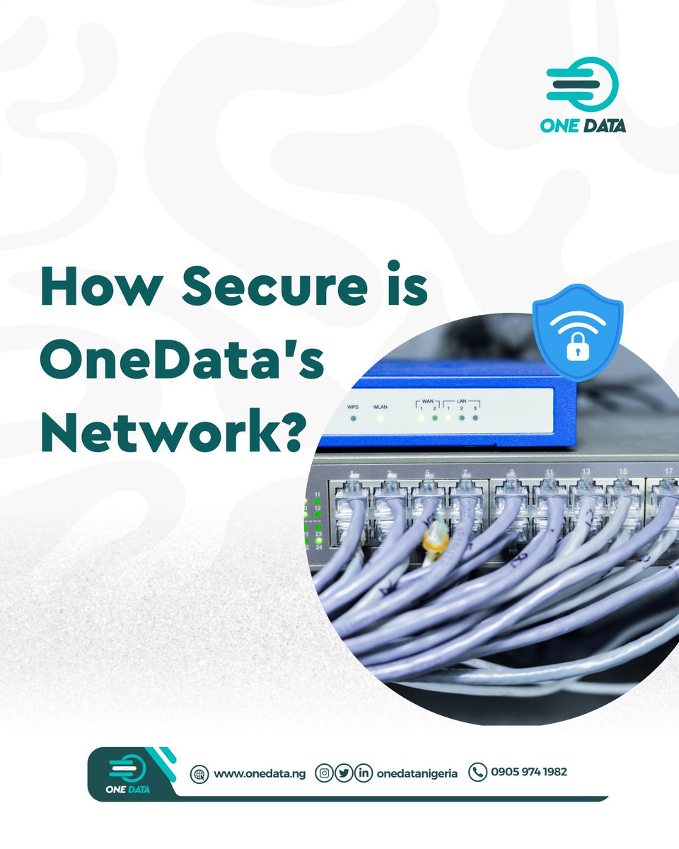 onedatanigeria's tweet image. How secure is our network? Let’s break it down for you 🔐📡 #FAQTuesday #networksecurity #onedatafaq #securenetwork