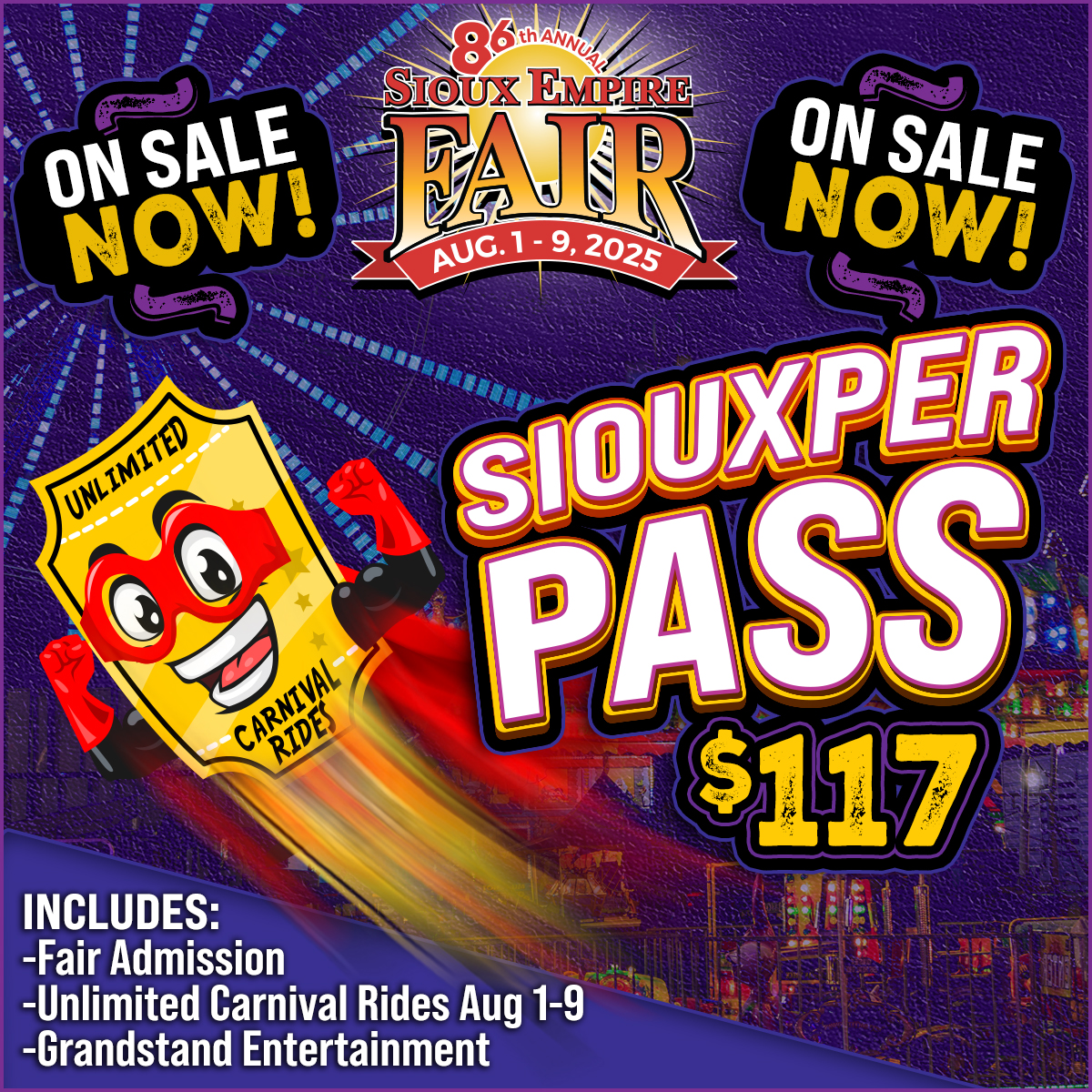 SiouxEmpireFair's tweet image. Get your Siouxper Pass and enjoy admission and unlimited carnival rides for all 9 days of the fair for just $117! 🎡🎠🎪 Siouxper Passes are available until July 31 at: siouxempirefair.com/p/tickets--dea…
Siouxper Passes will not be available for purchase after July 31.