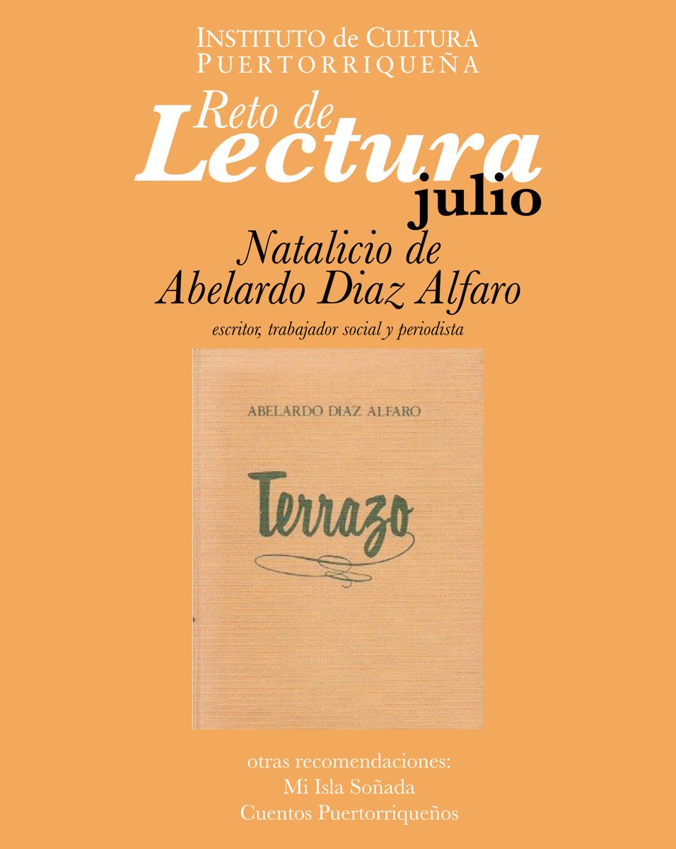 icppr's tweet photo. 📚✨ ¡Reto de Lectura!

Este mes celebramos el natalicio de Abelardo Díaz Alfaro, destacado escritor, trabajador social y periodista puertorriqueño. Te invitamos a redescubrir su obra leyendo Terrazo. 🇵🇷

#RetoDeLecturaICP #icppr https://t.co/wRw0SCVxKU