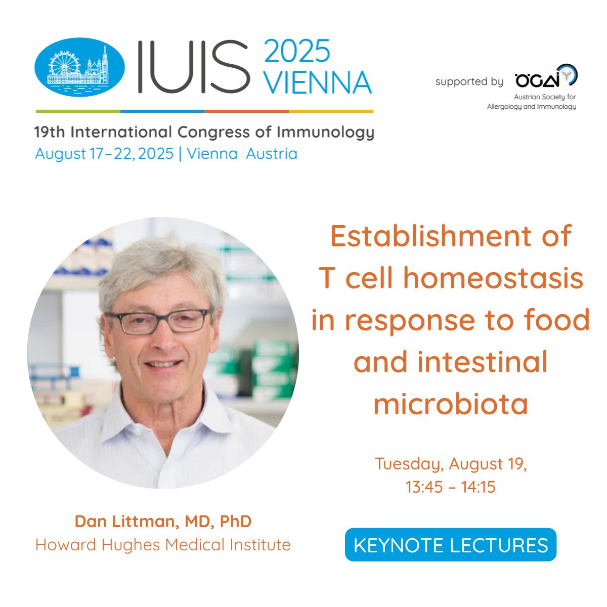 iuis_online's tweet image. 🥗 How do food and gut microbes shape our #immune balance? Dan Littman reveals the secrets behind T cell homeostasis at #IUIS2025.
📅 Tuesday, Aug 19 | 13:45–14:15
🔗 loom.ly/EFeLN5A
#RoadToVienna #GlobalImmunology #ImmunologyWithoutBorders
