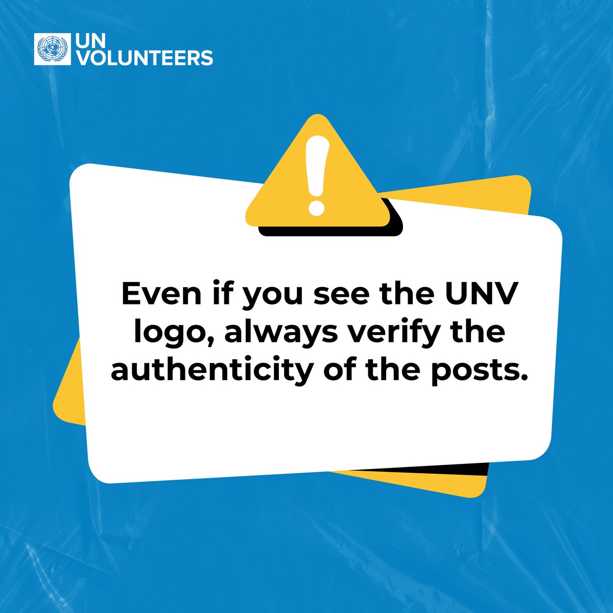 UN Volunteers (@unvolunteers) on Twitter photo Just because a post has the #UNV logo doesn’t mean we made it‼️
Always verify ✔️ sensitive information via our website or official accounts. Just because a post has the #UNV logo doesn’t mean we made it‼️
Always verify ✔️ sensitive information via our website or official accounts.
