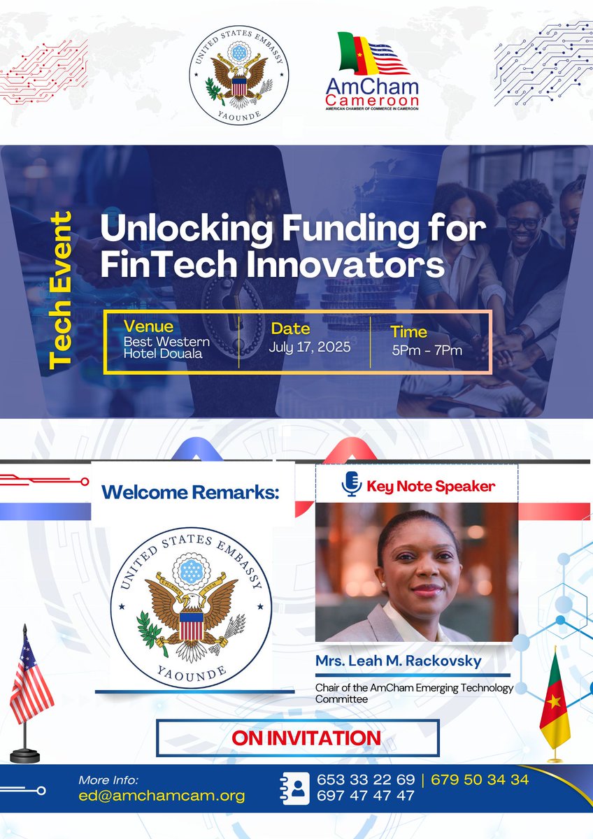amchamcmr's tweet photo. “UNLOCKING FUNDING FOR FINTECH INNOVATORS” is the theme of the exclusive Financial Technology Networking Event to be hosted by AmCham Cameroon and the U.S. Embassy Yaounde at the Best Western Hotel, Douala, on July 17, 2025, 5 PM – 7 PM.

AmChamCameroon #USEmbassyYaounde https://t.co/t8zO9ncefn