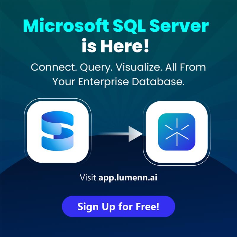 lumenn_ai's tweet image. Lumenn AI now supports Microsoft SQL Server, making it even easier for business teams to tap into critical enterprise data using plain English—no technical expertise required.
Sign Up for Free: app.lumenn.ai/signup
#LumennAI #MicrosoftSQLServer #NoCodeBI #DataVisualization