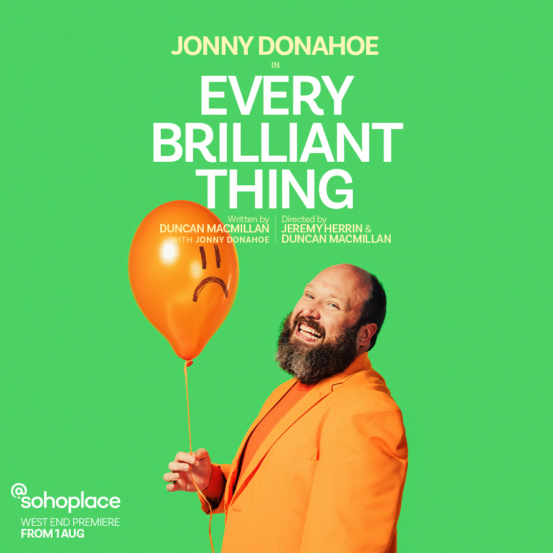 @sohoplace (@sohoplacelondon) on Twitter photo After taking this joyous hit play all over the world, Jonny Donahoe can’t wait to bring #EveryBrilliantThing to London for the first time EVER this summer.
See him from 13 Aug <a href="/sohoplacelondon/">@sohoplace</a> 🎈
🎟️ sohoplace.org/shows/every-br… After taking this joyous hit play all over the world, Jonny Donahoe can’t wait to bring #EveryBrilliantThing to London for the first time EVER this summer.
See him from 13 Aug <a href="/sohoplacelondon/">@sohoplace</a> 🎈
🎟️ sohoplace.org/shows/every-br…