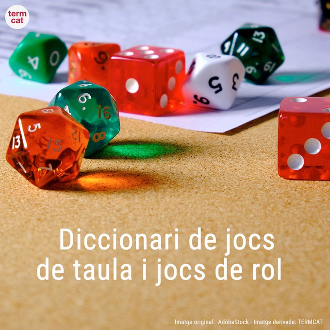 🎲 Nou diccionari en català amb termes dels jocs de taula i jocs de rol!   Un recull terminològic de 116 termes:   
📷 catxa 
📷entoma-la 
📷gestió de mà 
📷 jugaire...  
termcat.cat/ca/actualitat/… 🔹