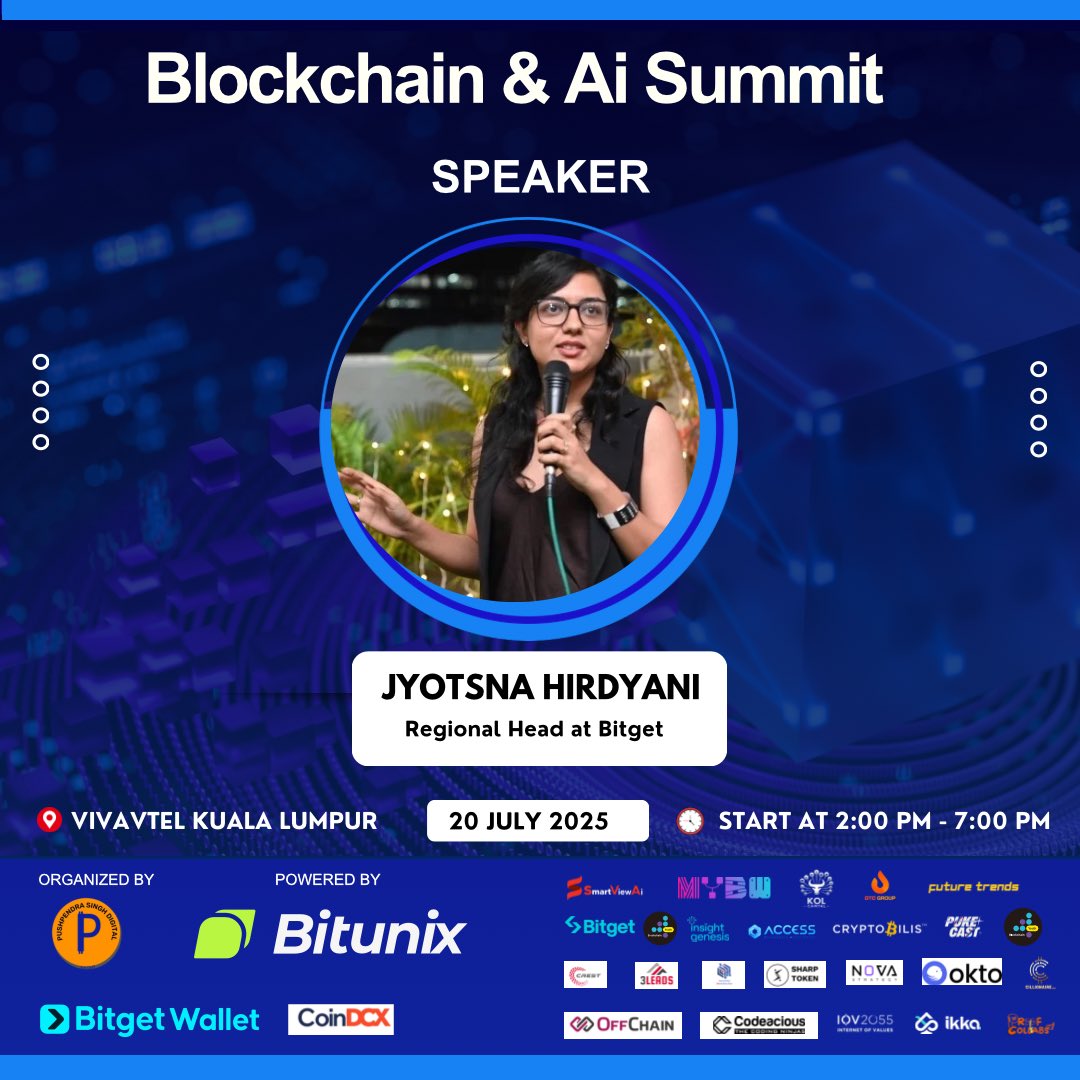 Pushpendra Singh Digital (@pushpendratech) on Twitter photo 🎤 Speaker Announcement – Blockchain & AI Summit Kuala Lumpur 2025 🚀
We’re thrilled to welcome Jyotsna Hirdyani, <a href="/Jyotsna81117796/">Jyotsna Hirdyani</a> Regional Head at @BitgetGlobal
Get ready to hear from one of the most dynamic voices in eco system growth and blockchain innovation! 🔥 🎤 Speaker Announcement – Blockchain & AI Summit Kuala Lumpur 2025 🚀
We’re thrilled to welcome Jyotsna Hirdyani, <a href="/Jyotsna81117796/">Jyotsna Hirdyani</a> Regional Head at @BitgetGlobal
Get ready to hear from one of the most dynamic voices in eco system growth and blockchain innovation! 🔥