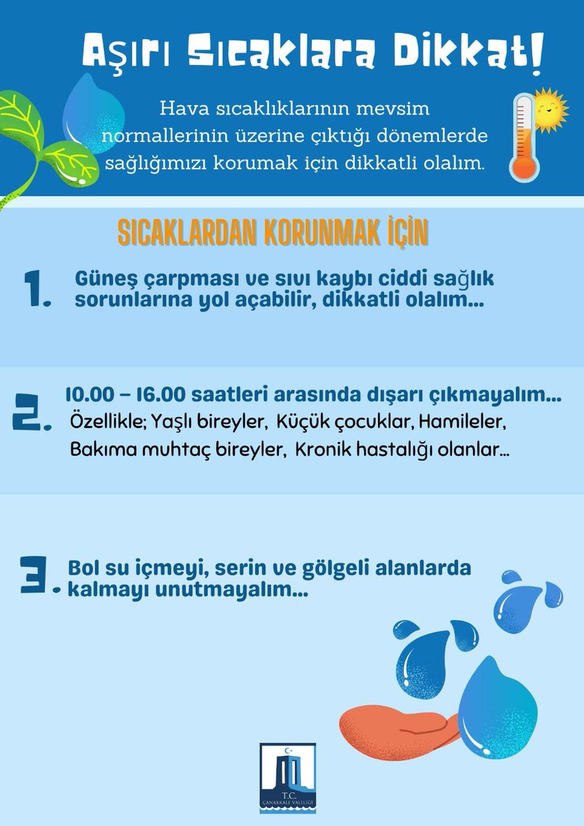 🌡️ Aşırı Sıcaklara Dikkat!

Hava sıcaklıklarının mevsim normallerinin üzerine çıktığı dönemlerde sağlığımızı korumak için dikkatli olalım.

⚠️ Güneş çarpması ve sıvı kaybı ciddi sağlık sorunlarına yol açabilir.

🔹 Yaşlı bireyler
🔹 Küçük çocuklar
🔹Hamileler
🔹Bakıma muhtaç