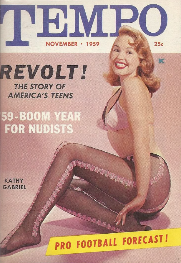 Pulp Librarian (@pulplibrarian) on Twitter photo Teenagers are revolting! Nudists are booming!
Tempo Magazine, November 1959. Teenagers are revolting! Nudists are booming!
Tempo Magazine, November 1959.