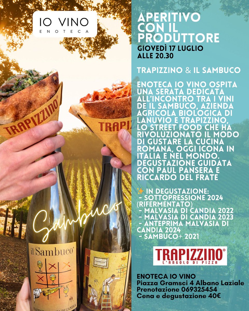 Giovedì 17 luglio – ore 20.30
Vini de Il Sambuco + cena con Trapizzino
in Enoteca IO VINO (Albano Laziale)

Con i produttori Paul Pansera e Riccardo Del Frate

📍 Piazza Gramsci 4
💶 €40
📞 06.9325454 – WhatsApp 334.2770156
#vino #Trapizzino #degustazione #CastelliRomani