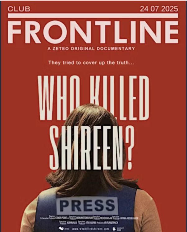Leila_MA's tweet image. Join us @frontlineclub on July 24th for the London Premiere of @zeteo_news’ explosive new documentary investigating the killing of Shireen Abu Akleh, followed by a Q&A w/ lead investigator @DionNissenbaum & Shireen’s niece @LinaAbuAkleh. Tix going fast, get yours here:…