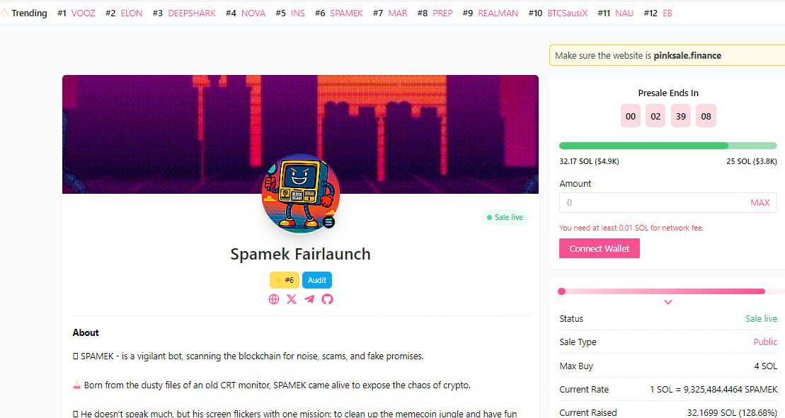 $SPAMEK ÖN SATIŞININ BİTMESİNE 3 SAAT KALDI ! 

🧪 Neden $SPAMEK?

✅ Bu bir mem.
✅ Bir araçtır.
✅ Kurtuluş için en iyi şansın bu.

🚨 Gerçek Zamanlı Telegram Bot prototipi @spamek_bot
🔍 Jeton Toksisite Puanı
🛡 Yapay Zeka ile Dolandırıcılık Tespiti
🔥 Ve evet... piyasaya