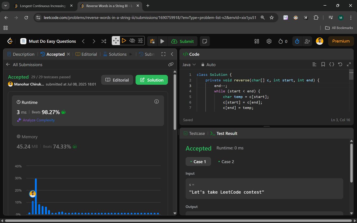 Manohar2909's tweet image. ๐ Day 38 of #100DaysOfCode: Breaking Patterns, Building Logic!
674. Longest Continuous Increasing Subsequence
557. Reverse Words in a String III
#JavaWithDSA #StringManipulation #ProblemSolving
#CodingJourney #TechWithManohar
#TwoPointerTechnique 
#DailyCodingChallenge