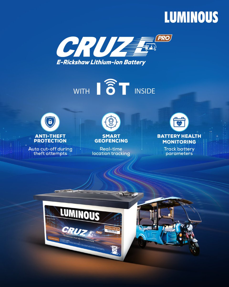 Your E-Rickshaw just got an upgrade. Cruze Pro, the lithium-ion battery powered by IoT. It tracks location, guards against theft, and monitors its own health in real time. Smart, secure, and always connected.  

#Luminous #CruzePro #LithiumIonPower #IoTEnabled