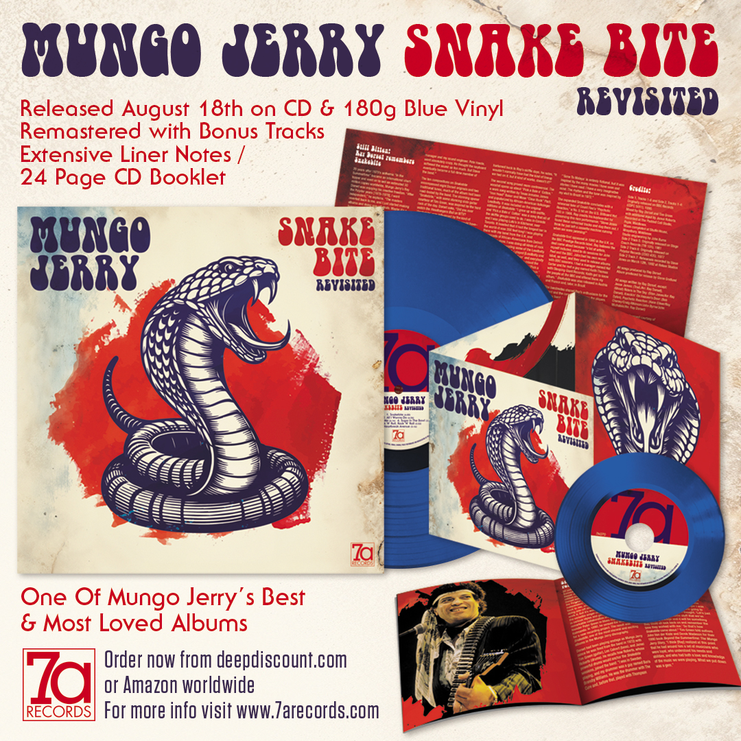 7aRecords's tweet image. Our deluxe, expanded reissue of Mungo Jerry&apos;s &quot;Snakebite&quot; album is now available to pre-order on CD and 180g Coloured Vinyl from most countries, including the UK, USA, Germany and Denmark. Please see pre-order links below. The album is released on August 18.  

&quot;Snakebite…