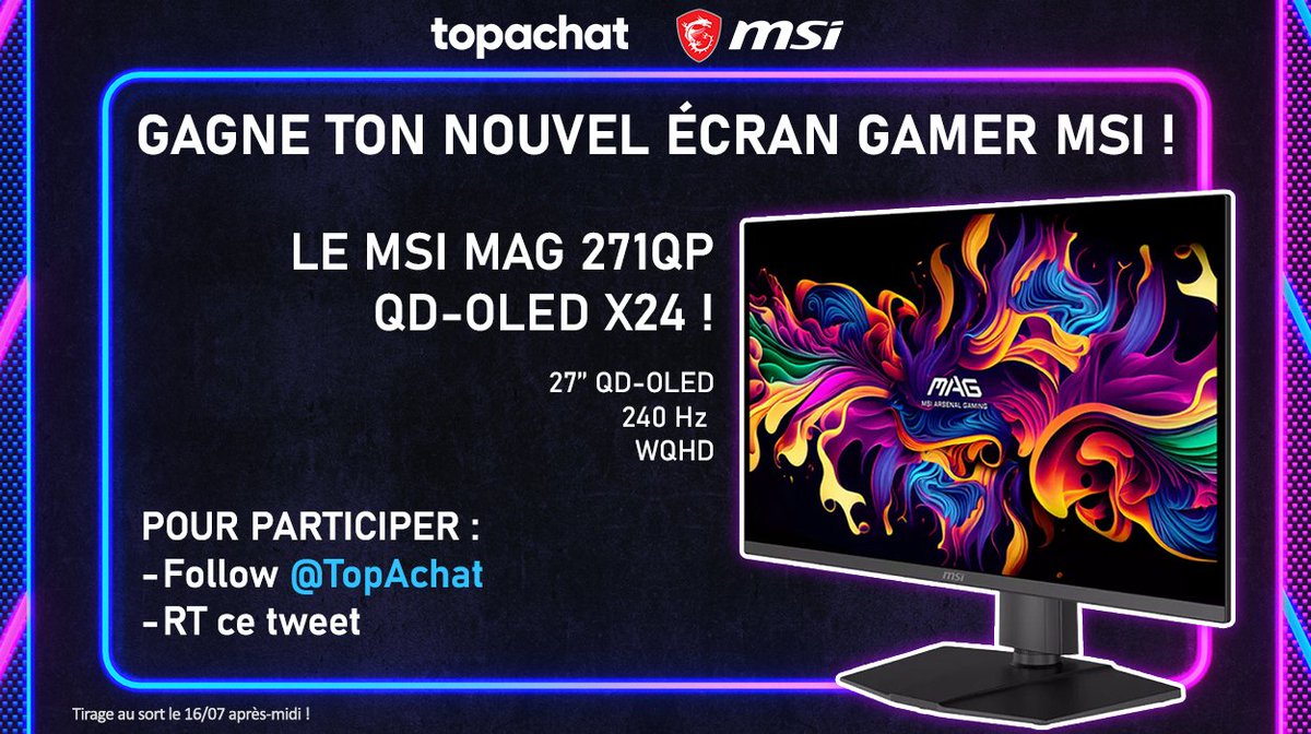 🎁 Gagne ton nouvel écran Gamer <a href="/msifrance/">MSI France</a> !
27" QD-OLED 240 Hz WQHD

topachat.com/pages/detail2_…

Pour participer :
➡ Follow <a href="/TopAchat/">TopAchat</a>
➡ RT ce tweet

🍀 TAS le 16/07 après-midi