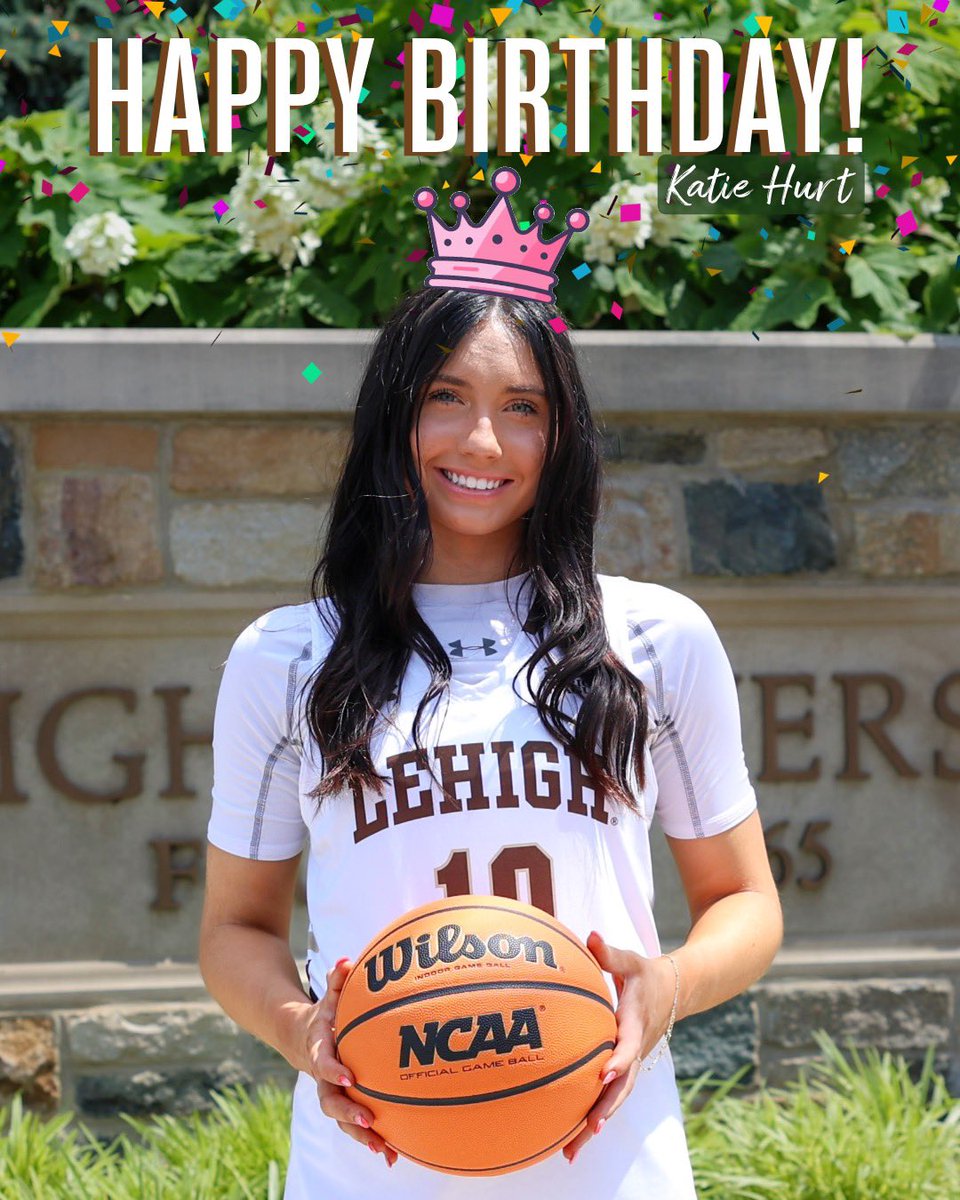LehighWBB's tweet image. Wishing the happiest of birthdays to rising senior Katie Hurt! Enjoy your day 🎉🥳🎈🎊
