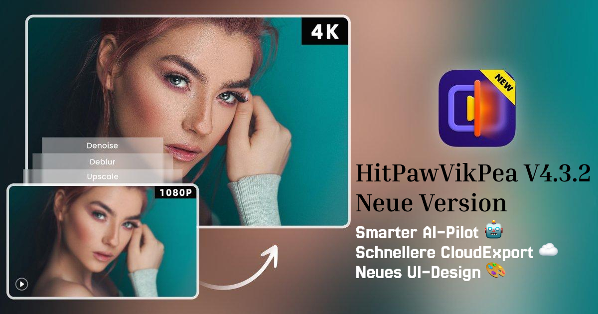 HitPawoffiziell's tweet image. #HitPawVikPea V4.3.2 ist da! 🚀
Smarter AI-Pilot 🤖. Schnellere #CloudExport ☁️. Neues UI-Design 🎨.
💡Jetzt kostenlos upgraden und kreativ wie nie zuvor! 
cutt.ly/4rUy1lTb
#hitpaw #videoenhancer #AI #videoeditor #AIEditing #CreativeTools
