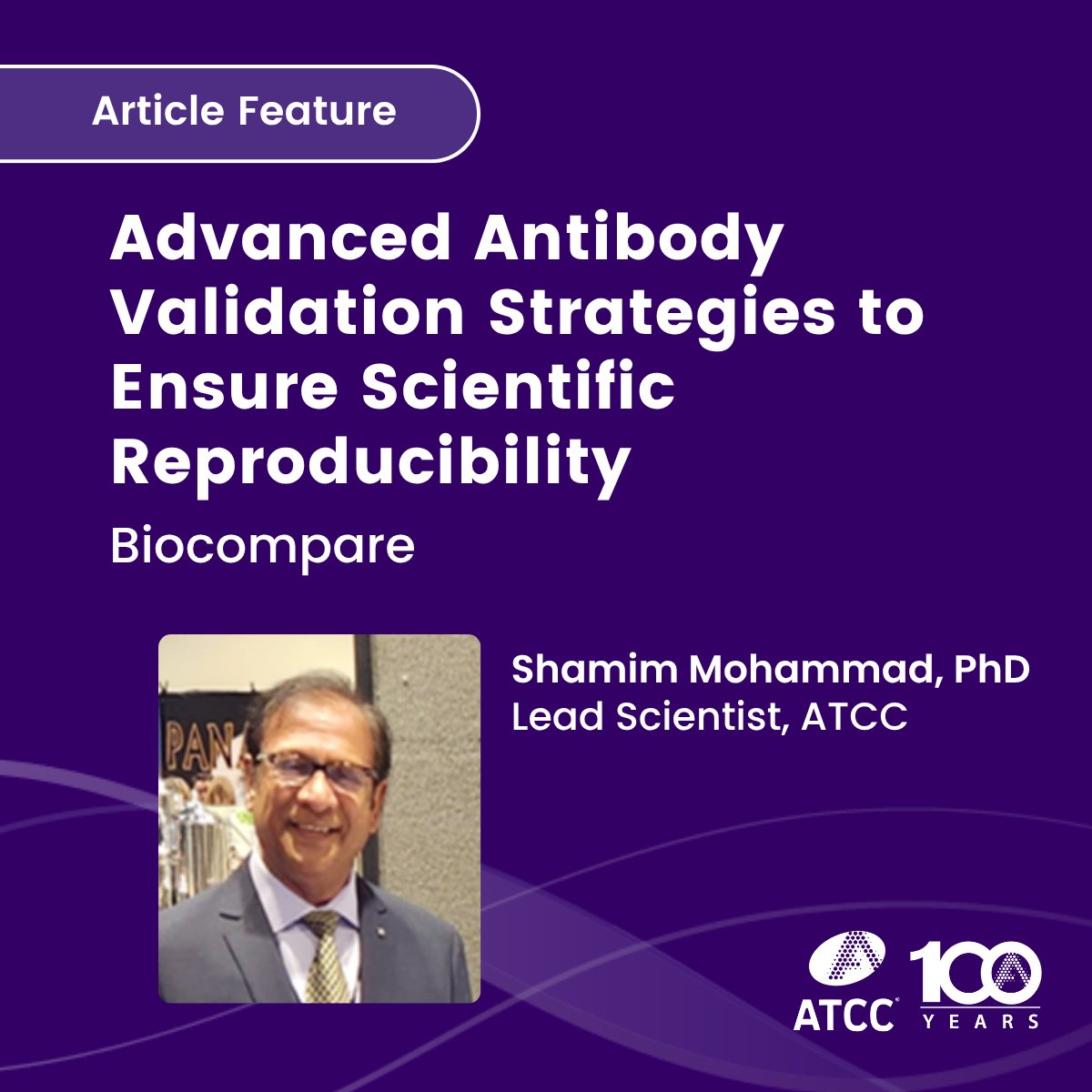 officialatcc's tweet image. In @Biocompare, ATCC Lead Scientist Shamim Mohammad, PhD, offered insights on the critical role of antibody purity in ensuring reproducible research outcomes and ATCC’s multi-step chromatography process.
Read the article: ow.ly/7ul750WjQB6