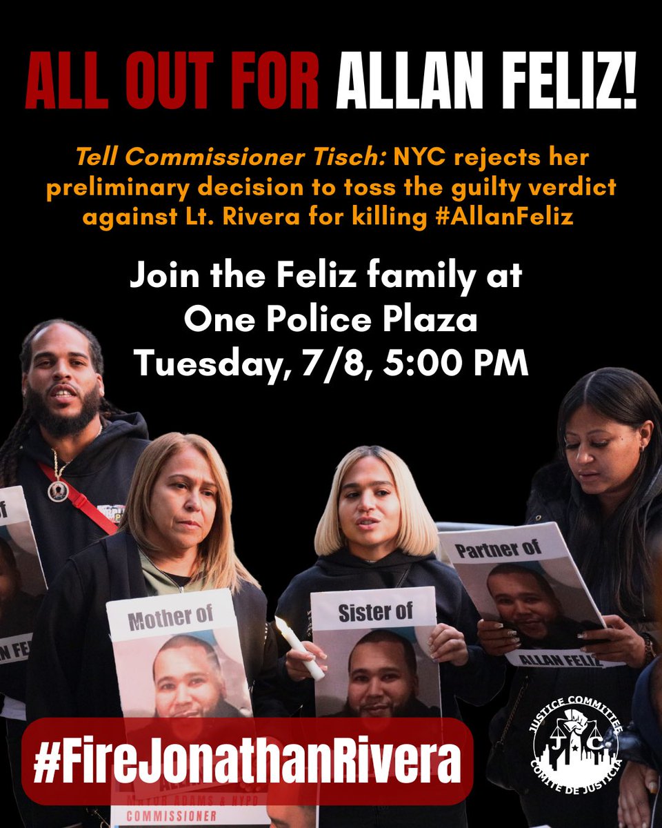 🚨EMERGENCY ACTION🚨Commissioner Tisch <a href="/NYPDPC/">Jessica S. Tisch</a> is a coward and a hypocrite who has
made it clear that she cares more about protecting abusive officers than the safety of NYers.
Join the family of #AllanFeliz 7/8, 5pm at 1PP to tell her to #FireJonathanRivera!