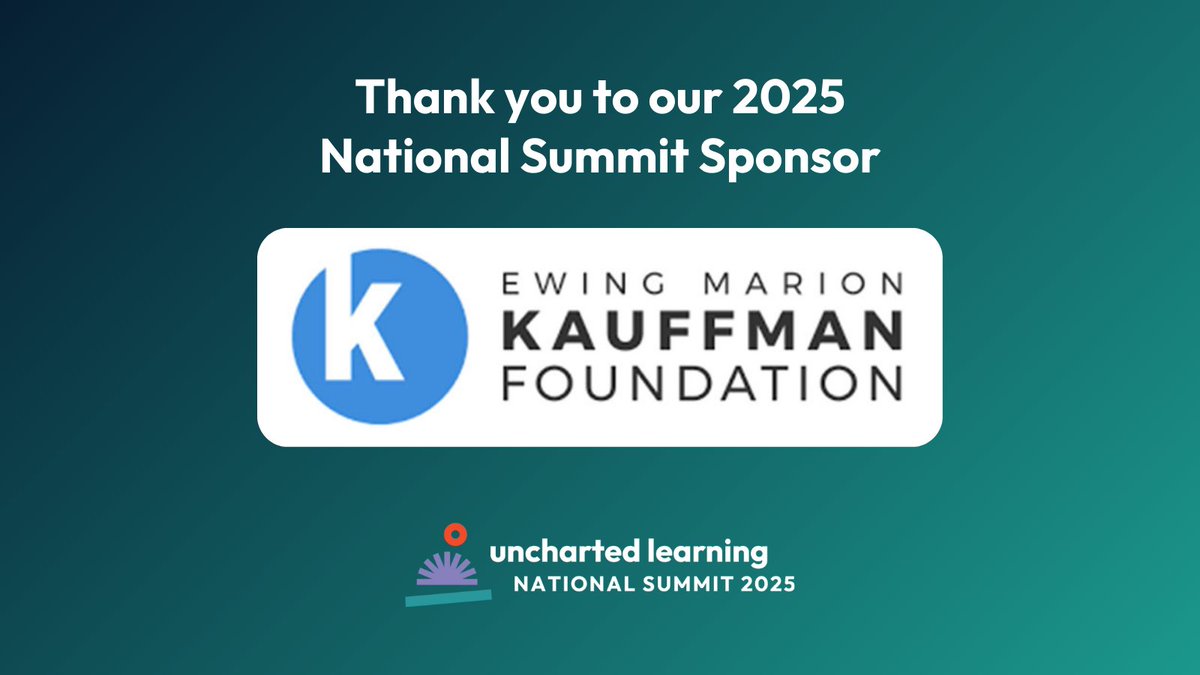 incubatoredu's tweet image. With deep appreciation, we thank the @KauffmanFDN for the generous sponsorship of the 2025 Uncharted Learning National Summit. This support fuels our mission to empower young entrepreneurs and drive access to opportunity. #ULsummit25