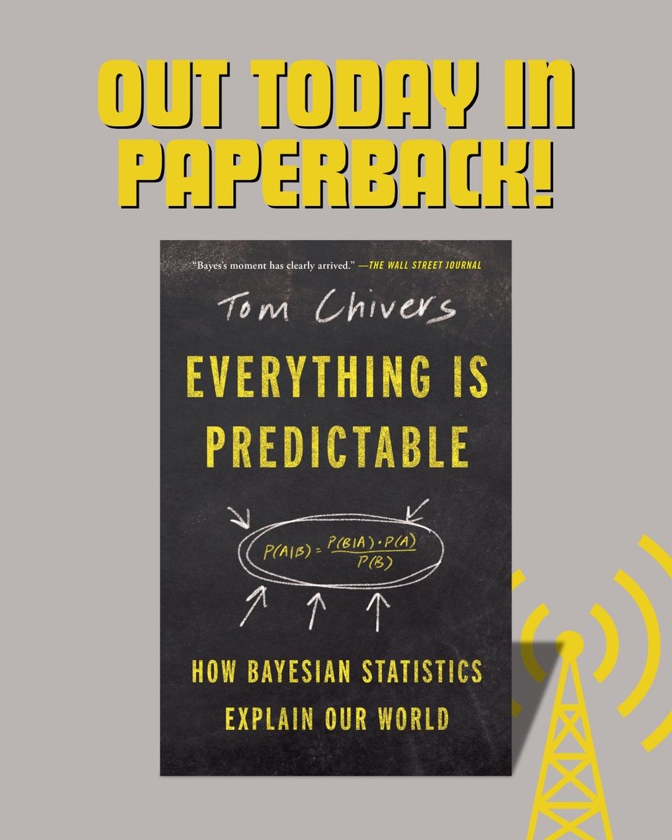 OneSignalPub's tweet image. Happy paperback publication day to EVERYTHING IS PREDICTABLE by Tom Chivers! Grab your copy today to learn exactly how Bayes’s theorem shapes our world 🤯
