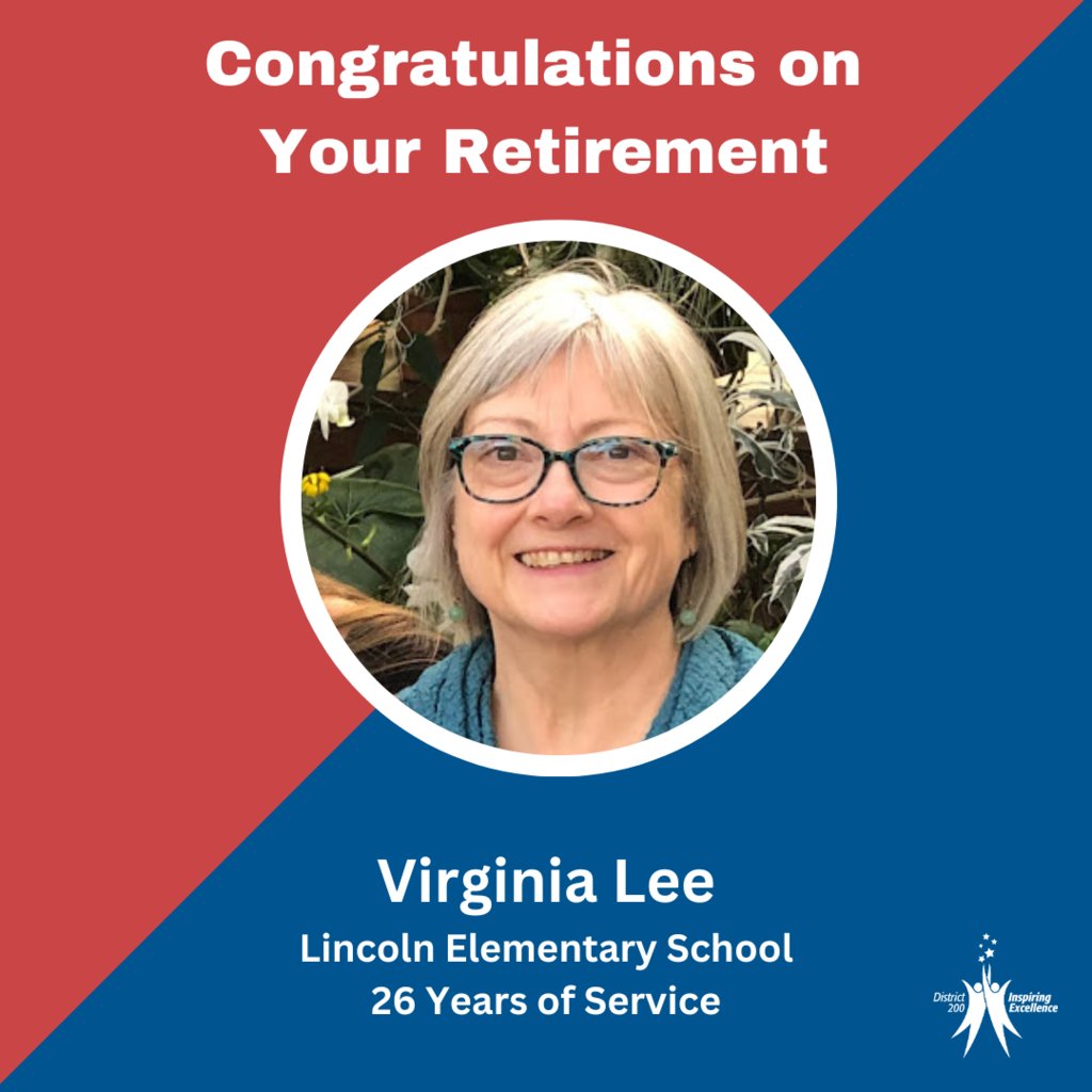 Congratulations on your retirement, Virginia Lee! Thank you for your dedicated service to the students in CUSD 200. #YourCommunitySchools
