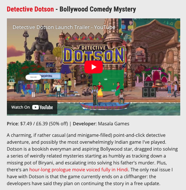 Shalin Shodhan (@shalinshodhan) on Twitter photo I'd love for Detective Dotson to stop being a "hidden" gem. But meanwhile, super proud to be featured in PC Gamer's roundup - "15 hidden gems in Steam Summer sale". It's 50% off for 2 more days folks, get yer copy!
<a href="/MasalaGames/">Detective Dotson 🔍 NOW AVAILABLE!</a> <a href="/pcgamer/">PC Gamer</a> I'd love for Detective Dotson to stop being a "hidden" gem. But meanwhile, super proud to be featured in PC Gamer's roundup - "15 hidden gems in Steam Summer sale". It's 50% off for 2 more days folks, get yer copy!
<a href="/MasalaGames/">Detective Dotson 🔍 NOW AVAILABLE!</a> <a href="/pcgamer/">PC Gamer</a>