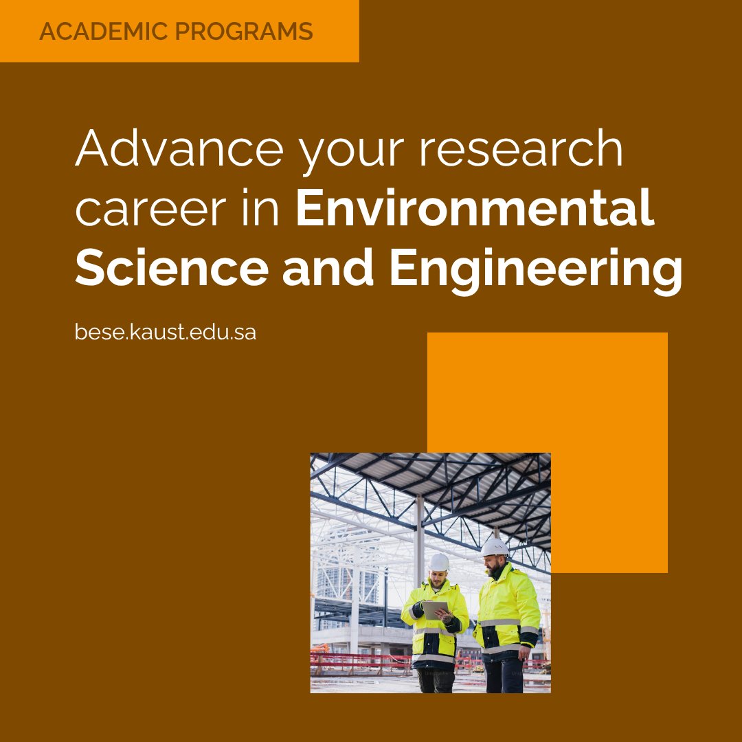 KAUST_BESE's tweet image. Looking to advance your research career in #EnvironmentalScience and #Engineering?
The KAUST Environmental Science & Engineering program focuses on global sustainability challenges across #water, #energy, #food, and #climate change - preparing students to lead environmental…