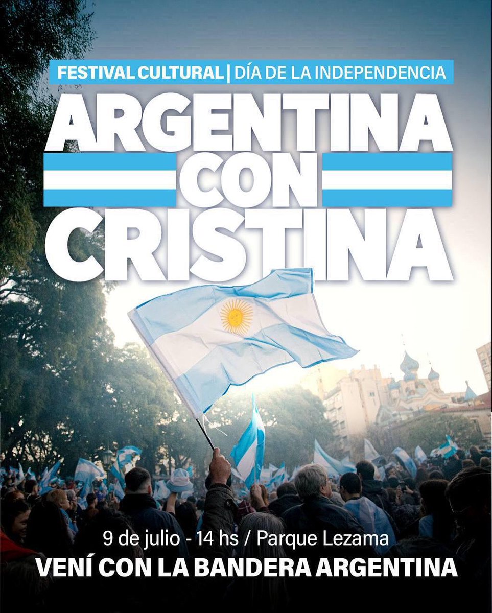 Este 9 de julio todos y todas a Parque Lezama 🇦🇷✌🏽

#ArgentinaConCristina • #CristinaLibre