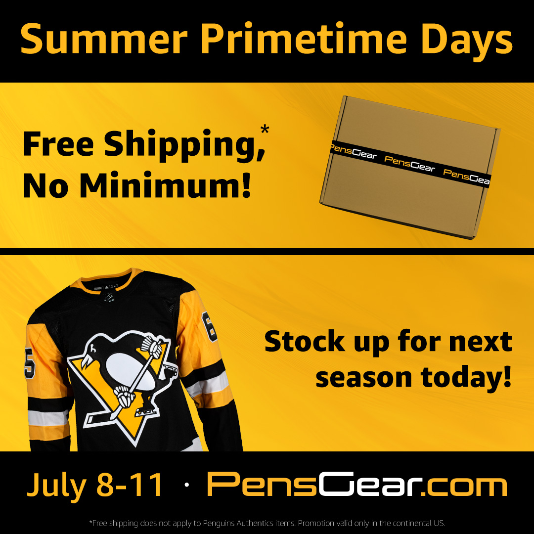 Summer Primetime Days are back! 🐧
🛒 Free shipping, no minimum
📅 July 8–11
🎯 PensGear.com
Stock up now for next season!
 Excludes Penguins Authentics. Domestic US only.