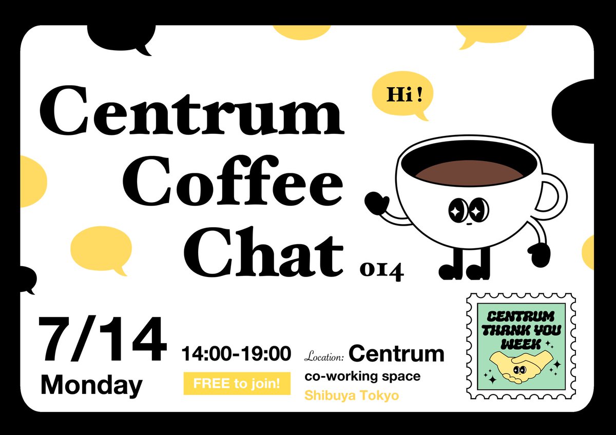 ＼𝐂𝐞𝐧𝐭𝐫𝐮𝐦 𝐂𝐨𝐟𝐟𝐞𝐞 𝐂𝐡𝐚𝐭／

Free Open Day at Centrum Co-working Space 🧑🏻‍💻

Enjoy a comfortable work-time and networking-time, free for everyone to join!

Monday July 14th ☕️ 2pm〜7pm