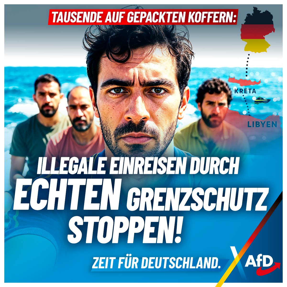 +++ Tausende auf gepackten Koffern: Illegale Einreisen durch echten Grenzschutz stoppen! +++

Deutschland lädt wieder alle ein. Während auf der griechischen Insel Kreta die Zahl illegal ankommender Migranten aus Afrika dramatisch steigt, bleibt die Bundesregierung weiter untätig.