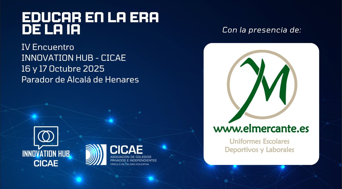 CICAE (@cicae_educacion) on Twitter photo 🧠 Educar para la era de la #IA
El 16 y 17 de octubre celebramos el IV Encuentro del Innovation Hub - CICAE en Alcalá de Henares.
Nos acompañará <a href="/mercante_el/">El Mercante - Uniformes</a> como empresa colaboradora 👏
📍Parador de Alcalá
🔗 cicae.com/actividades-ci…
#CICAE #InnovationHub #IA 🧠 Educar para la era de la #IA
El 16 y 17 de octubre celebramos el IV Encuentro del Innovation Hub - CICAE en Alcalá de Henares.
Nos acompañará <a href="/mercante_el/">El Mercante - Uniformes</a> como empresa colaboradora 👏
📍Parador de Alcalá
🔗 cicae.com/actividades-ci…
#CICAE #InnovationHub #IA