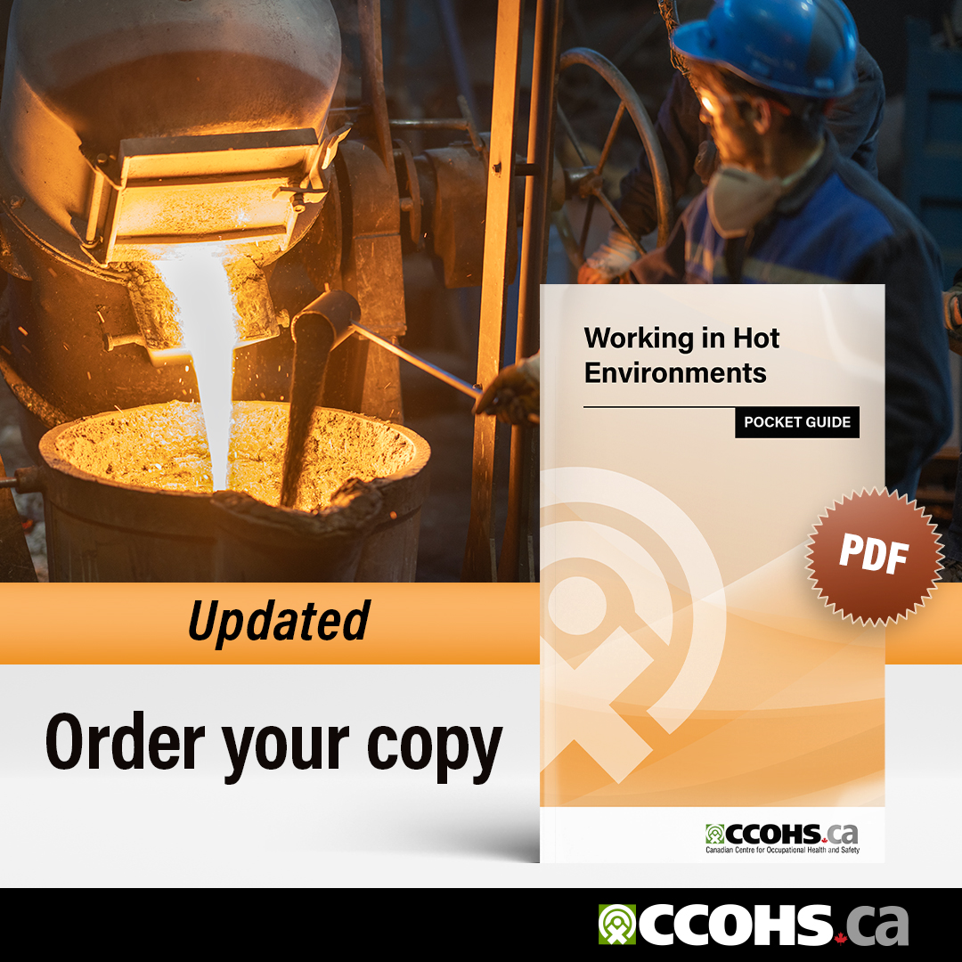 CCOHS's tweet image. Steel mills, foundries and bakeries: where there’s heat there’s the risk of #HeatStress. Have this guide handy to keep workers safe: ow.ly/bVHj50Wmj2f