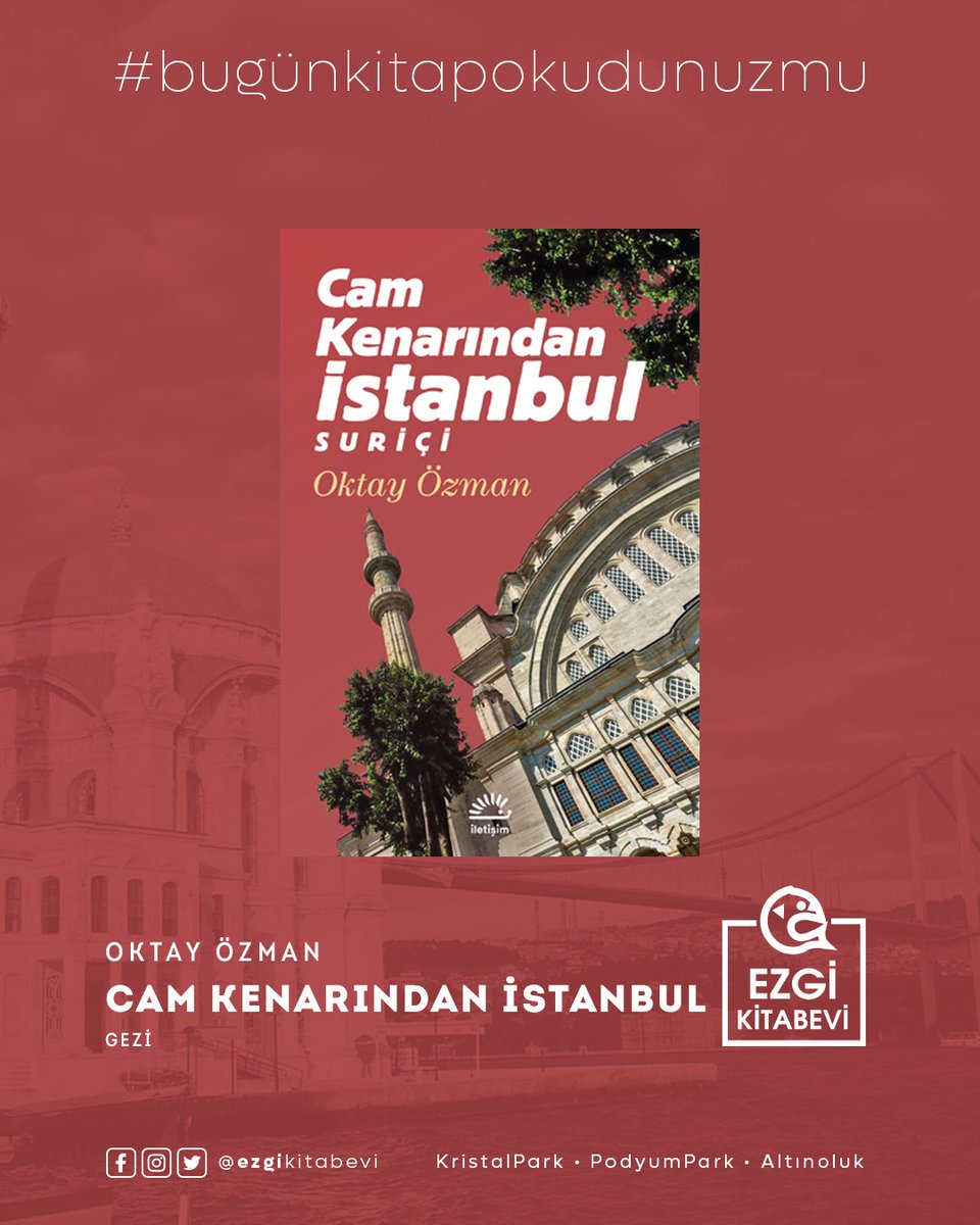 Cam Kenarından İstanbul, hepimiz için bir “eskiden yeniye” İstanbul rehberi...

Cam Kenarından İstanbul - <a href="/oktyzmn/">Oktay Özman</a> 

#ezgikiabevi #ezgi #kitabevi #bursa #kristalpark #podyumpark #altınoluk #gezi #camkenarındanistanbul #istanbul #iletişimyayınları <a href="/iletisimyayin/">İletişim Yayınları</a>