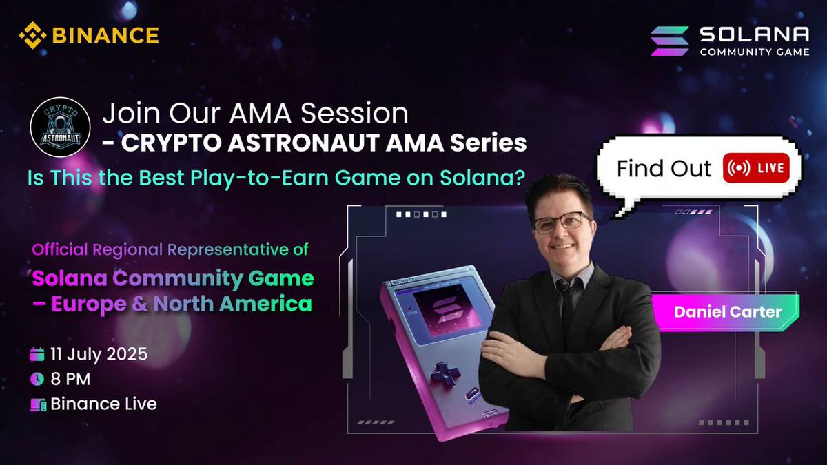 CryptoAs_TW's tweet image. We are pleased to Announce our next AMA! With #SolanaCommunityGame

🔶𝗕𝗜𝗡𝗔𝗡𝗖𝗘 𝗟𝗜𝗩𝗘 🔶 

🎁Reward: $100 USDT
🎙️Guest- Daniel Carter

🏠Venue: binance.com/live/video?roo…

📆Date: 11th July 2025
🕒Time: 12:00 PM UTC  

🔰Rules
Follow @CryptoAs_TW &amp;amp; @SCGameOfficial

💠…