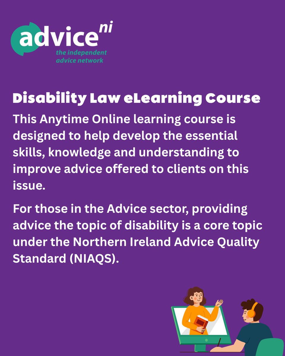 AdviceNI's tweet image. 📚 Sign up for E-learning courses covering Disability Law with Advice NI📚 
Develop the essential skills, knowledge and understanding to improve advice offered to clients on Disability law . Contact training@adviceni.net today.
#Disabilityrights #Disabilitylaw