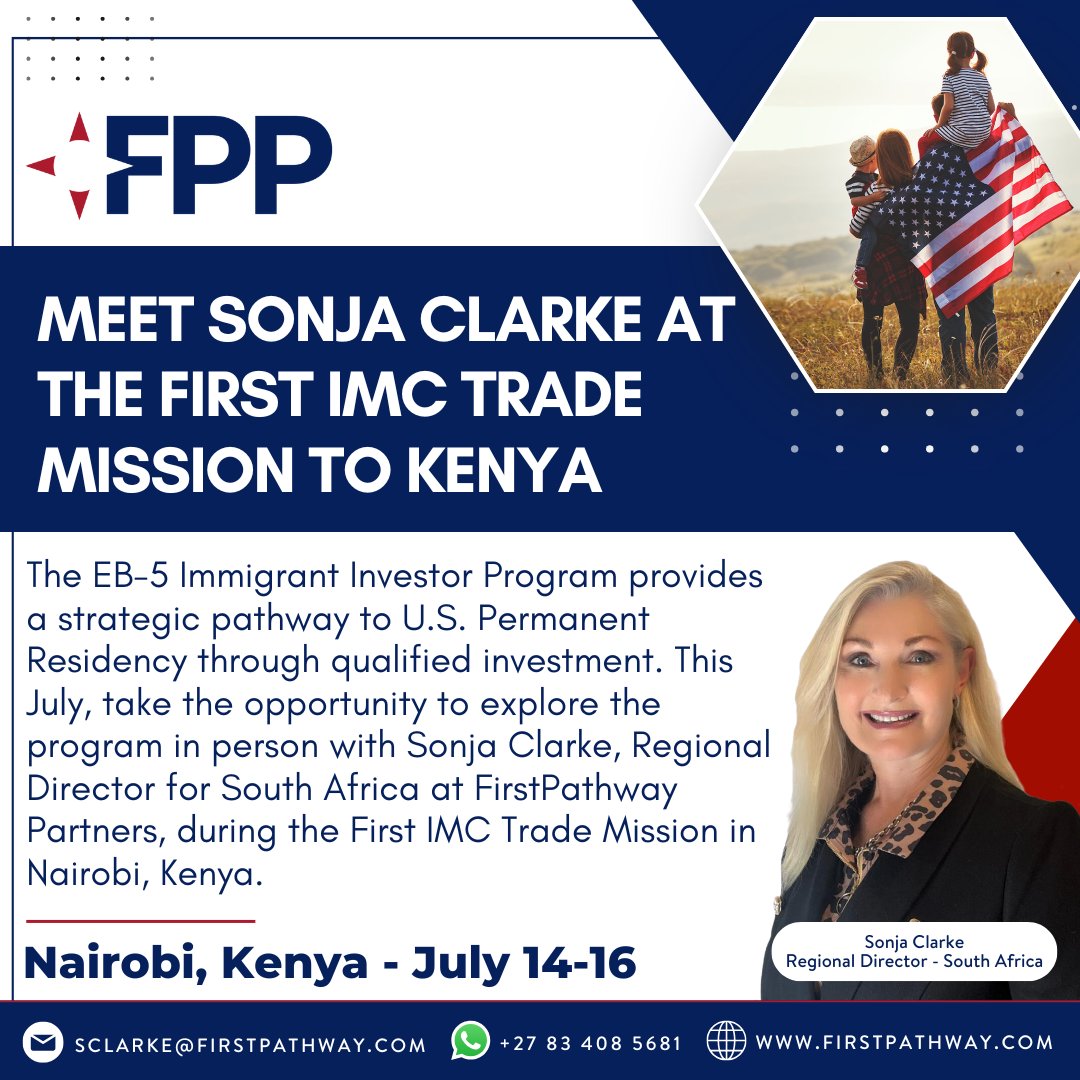 Sonja will be attending the First Investment Migration Council (IMC) Trade Mission in Nairobi, Kenya, from July 14–16, where she’ll be meeting with investors and professionals interested in the EB-5 Program. Schedule your personal consultation: ow.ly/WRSz50Wmkis

#EB5 #FPP