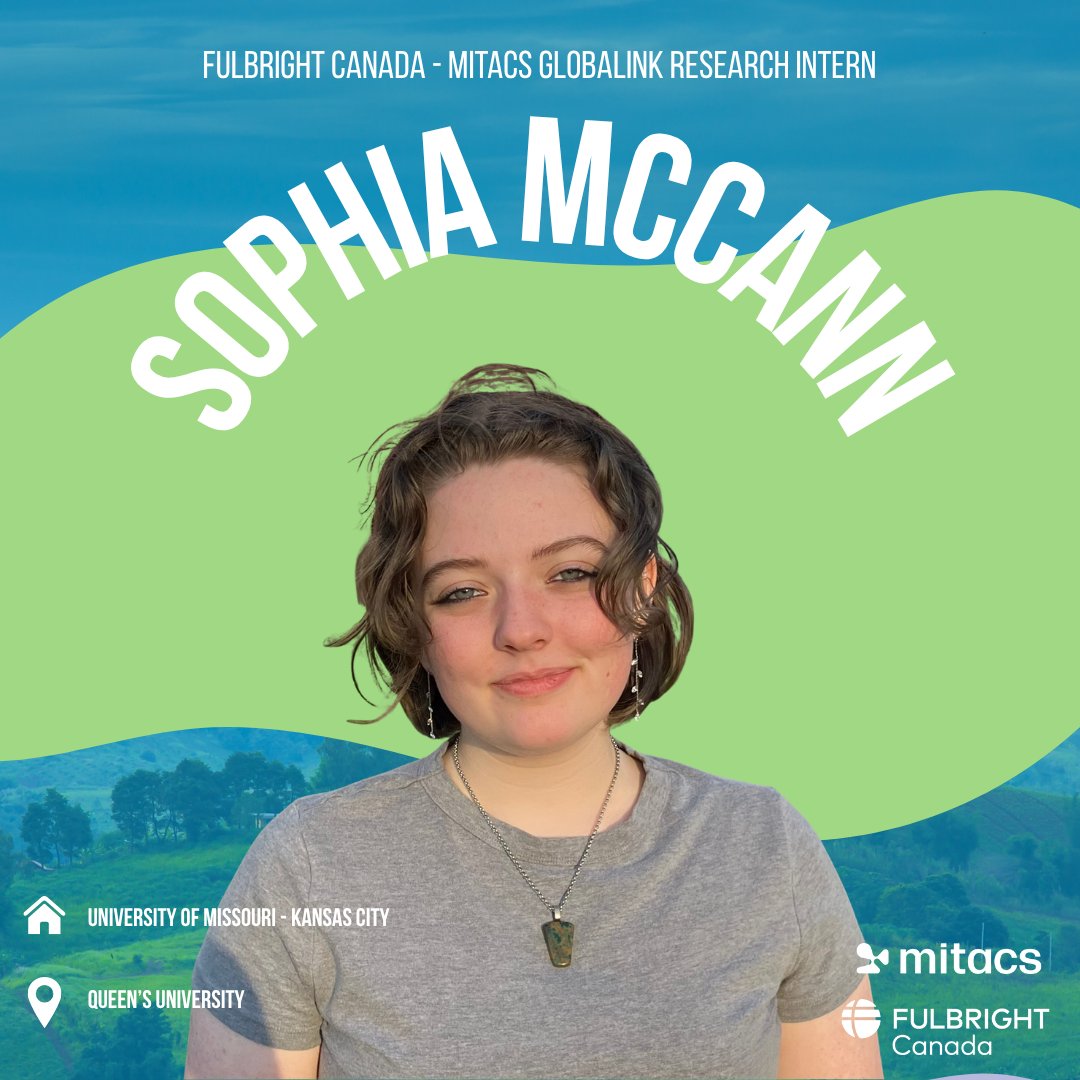 FulbrightCanada's tweet image. Meet Sophia McCann, a @UMKC junior majoring in geography and Honors student! She just earned a Fulbright Canada–@MitacsCanada Globalink internship 🌍—heading to @queensu this summer to research urban planning under Prof. Maxwell Hart. Congrats, Sophia! 🎓