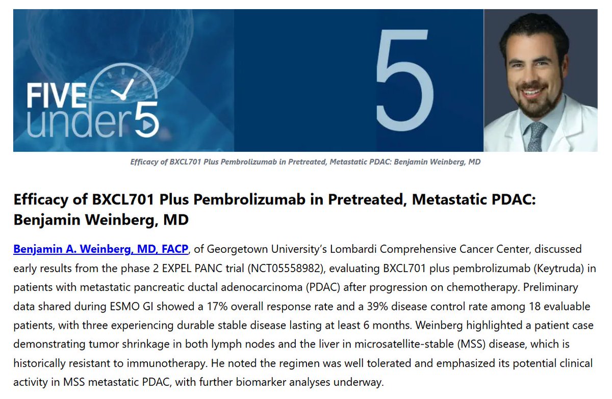 Cure GI Cancers (@rueschcenter) on Twitter photo .<a href="/benweinbergmd/">Benjamin Weinberg, MD, FACP</a>, discussed early results from the phase 2 EXPEL PANC trial (NCT05558982), evaluating BXCL701 plus pembrolizumab (Keytruda) in patients with metastatic pancreatic ductal adenocarcinoma (PDAC) after progression on chemotherapy.
onclive.com/view/five-unde⦠via @onclive .<a href="/benweinbergmd/">Benjamin Weinberg, MD, FACP</a>, discussed early results from the phase 2 EXPEL PANC trial (NCT05558982), evaluating BXCL701 plus pembrolizumab (Keytruda) in patients with metastatic pancreatic ductal adenocarcinoma (PDAC) after progression on chemotherapy.
onclive.com/view/five-unde⦠via @onclive