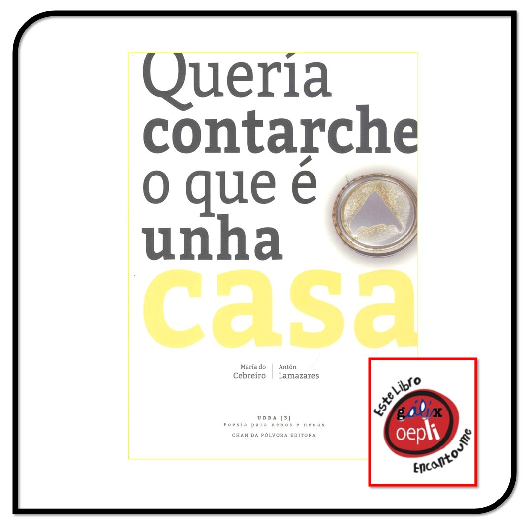 Neste mes de xullo, Pilar Sampedro recomenda para a nosa sección "Este libro encantoume!" a obra 'Quería contarche o que é unha casa, da poeta María do Cebreiro e o artista plástico Antón Lamazares, publicada por Chan da Pólvora.
Velaquí a recomendación: galix.org/2025/07/este-l…