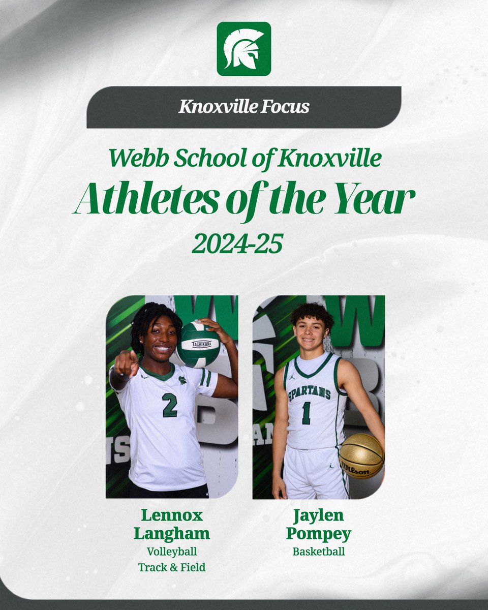 Congratulations to Lennox Langham and Jaylen Pompey on being named Webb School of Knoxville’s Athletes of the Year by the Knoxville Focus‼️

#GoSpartans ⚔️🟢⚪️