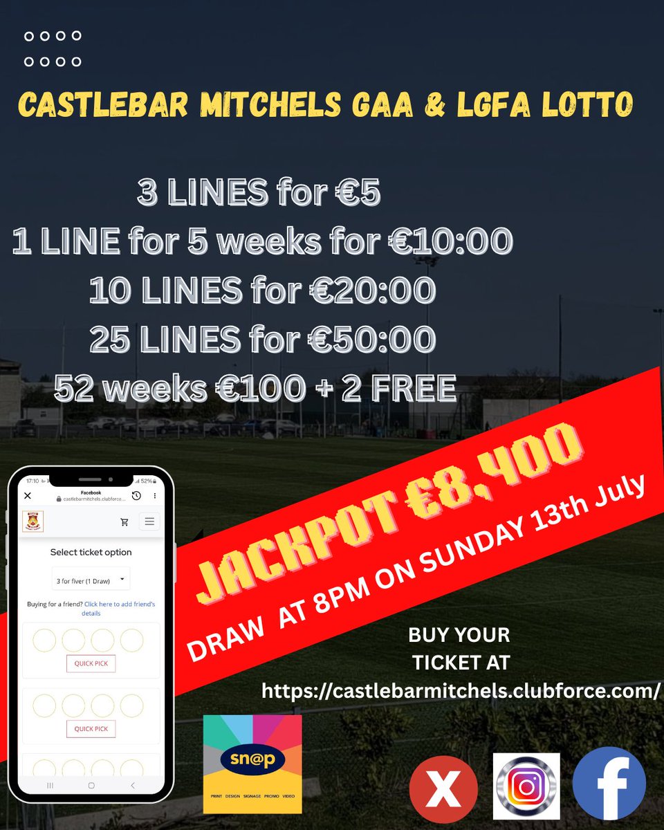 Castlebar Mitchels GAA (@mitchelsgaa) on Twitter photo ππ‘π’π¬ π°πππ€π¬ π₯π¨πππ¨ π£πππ€π©π¨π β¬8,200
3 lines for β¬5:00
1 line for 5 weeks for β¬10:00
10 for β¬20:00
25 for β¬50:00, and 52 weeks β¬100 + 2 FREE
PLAY NOW
πππππππ
castlebarmitchels.clubforce.com/products/lotto
Thank you for your continued support. ππ‘π’π¬ π°πππ€π¬ π₯π¨πππ¨ π£πππ€π©π¨π β¬8,200
3 lines for β¬5:00
1 line for 5 weeks for β¬10:00
10 for β¬20:00
25 for β¬50:00, and 52 weeks β¬100 + 2 FREE
PLAY NOW
πππππππ
castlebarmitchels.clubforce.com/products/lotto
Thank you for your continued support.