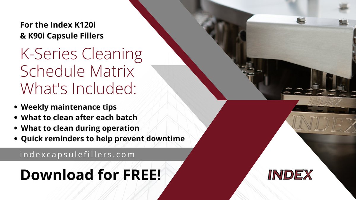 Download the K-Series Capsule Filler Cleaning Schedule Matrix for FREE. 
Fill out the form to download the free cleaning schedule for Index K-Series capsule fillers: hubs.la/Q03vjQ-N0