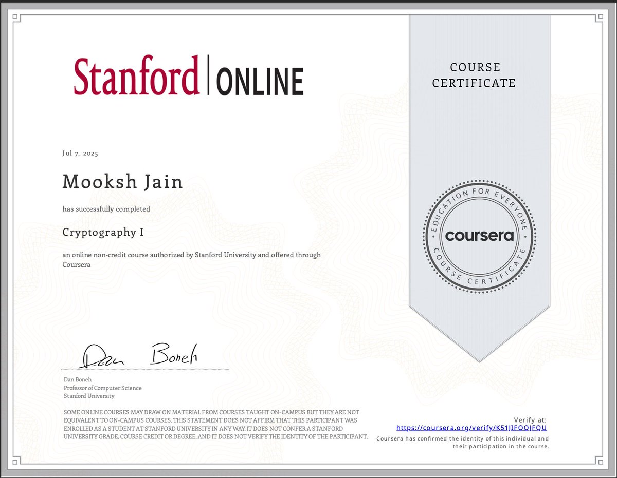 Maverickbitcode's tweet image. Thrilled to complete Cryptography I by Stanford University, taught by Dan Boneh! 🔐
Dove deep into the foundations of secure communication — keys, encryption, and beyond.
Grateful for the journey and excited for what’s next! 🚀
#Cryptography #CyberSecurity #Coursera #Stanford